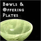 Bowls & Offering Plates