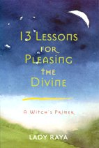 13 Lessons / Pleasing the Divine, Witch`s Primer