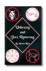 Unhexing and Jinx Removing by Rose Donna